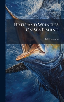 Hardcover Hints And Wrinkles On Sea Fishing Book