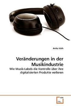 Paperback Veränderungen in der Musikindustrie [German] Book