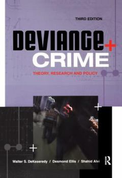 Hardcover Deviance and Crime: Theory, Research and Policy Book