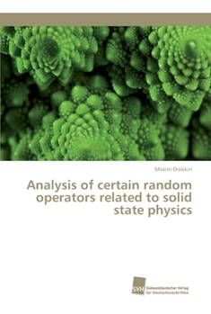Paperback Analysis of certain random operators related to solid state physics Book