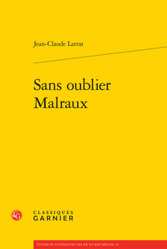 Paperback Sans Oublier Malraux [French] Book