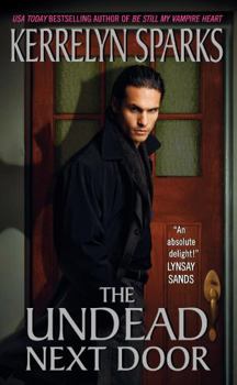 The Undead Next Door - Book #4 of the Love at Stake