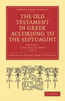 Electronics The Old Testament in Greek According to the Septuagint: Volume 2, 1 Chronicles - Tobit, Part 2 Book