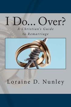 Paperback I Do... Over?: A Christian's Guide to Remarriage Book