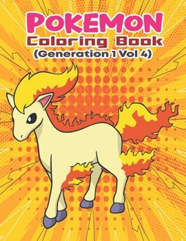 Paperback Pokemon Coloring Book (Generation 1 Vol 4): Activity Book For Pokemon Lover. Book