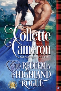 To Redeem a Highland Rogue - Book #2 of the Heart of a Scot