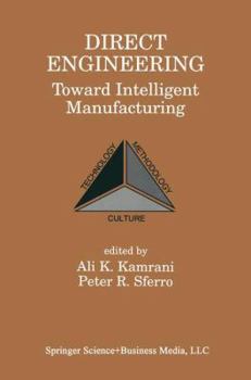 Paperback Direct Engineering: Toward Intelligent Manufacturing Book