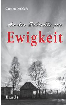 Paperback An der Schwelle zur Ewigkeit [German] Book