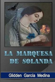 Paperback La Marquesa de Solanda [Spanish] Book