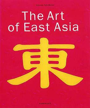 Hardcover The Art of East Asia Book