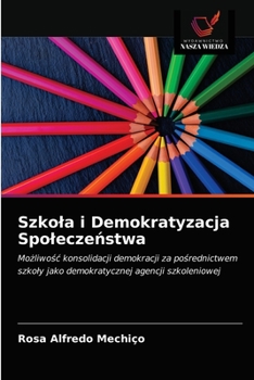 Paperback Szkola i Demokratyzacja Spoleczeństwa [Polish] Book