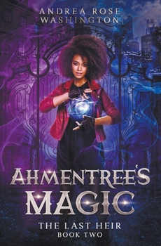 Paperback Ahmentree's Magic Book Two: The Last Heir Book