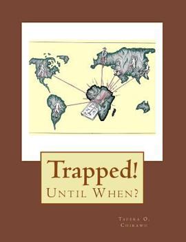 Paperback Trapped: Until When? Book
