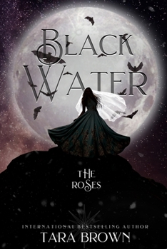 Blackwater - Book #6 of the Devil's Roses