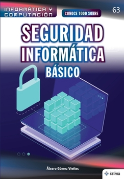 Paperback Conoce todo sobre Seguridad Informática. Básico [Spanish] Book