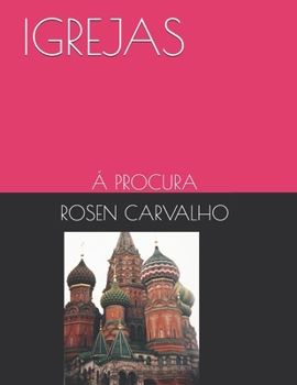 Paperback Igrejas: Á Procura [Portuguese] Book