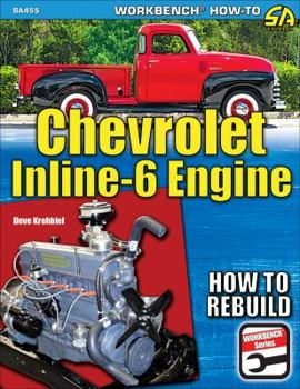 Paperback Chevrolet Inline-6 Engine-Op: How to Rebuild 1954-1962 Book