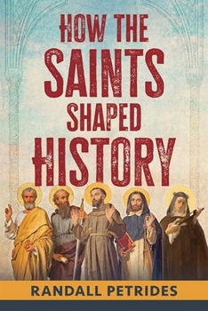 Paperback How the Saints Shaped History Book