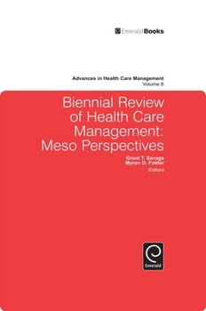 Hardcover Biennial Review of Health Care Management: Meso Perspectives Book