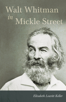 Paperback Walt Whitman in Mickle Street Book
