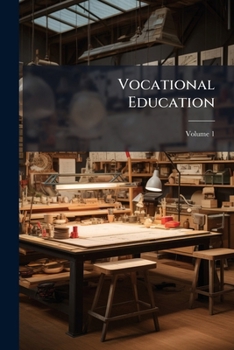 Paperback Vocational Education; Volume 1 Book