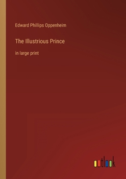 Paperback The Illustrious Prince: in large print Book