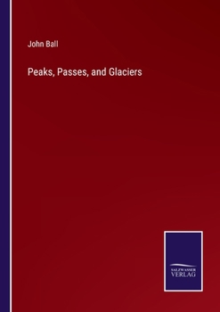 Paperback Peaks, Passes, and Glaciers Book
