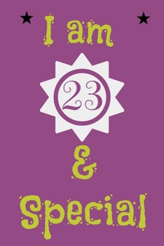 I am 23 and Special: Unicorn Journal and Sketchbook for 23 Year Old Girlss, A Gratitude Journal for 23 Year Old Girls,100 Lined Pages,