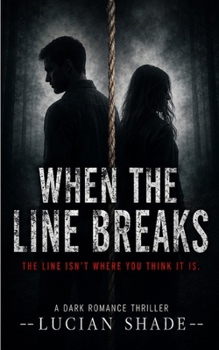 Paperback When the Line Breaks: The line isn't where you think it is Book