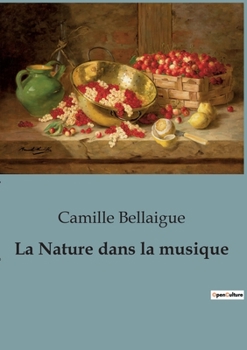 Paperback La Nature dans la musique [French] Book