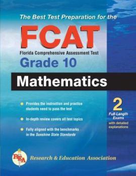 Paperback The Best Test Preparation for the FCAT: Mathematics Grade 10: Florida Comprehensive Assessment Test Book