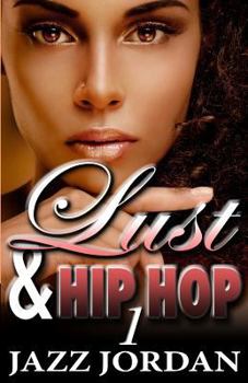 Paperback Lust & Hip Hop (The Ms. Mogul Series) Book