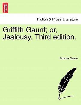 Paperback Griffith Gaunt; or, Jealousy. Third edition. Book