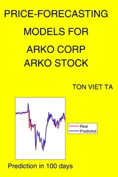 Paperback Price-Forecasting Models for Arko Corp ARKO Stock Book