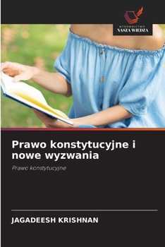 Paperback Prawo konstytucyjne i nowe wyzwania [Polish] Book
