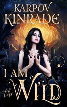 Paperback I Am the Wild Book