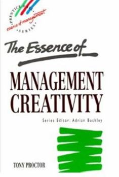 Paperback Essence of Management Creativity, The Book