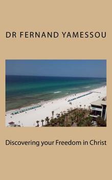 Paperback Discovering your Freedom in Christ Book