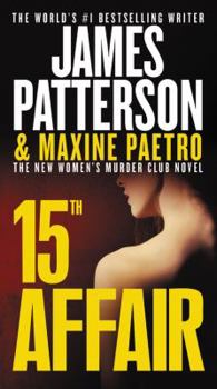 15th Affair (Women's Murder Club, #15) - Book #15 of the Women's Murder Club