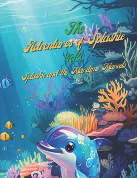 Paperback Splashie and the Maritime Marvels Book