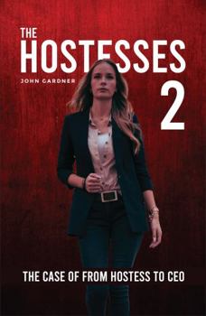 Paperback Hostesses 2 : The Case of from Hostess to CEO Book