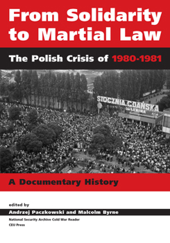 Paperback From Solidarity to Martial Law: The Polish Crisis of 1980-1982 Book