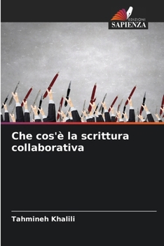 Paperback Che cos'è la scrittura collaborativa [Italian] Book