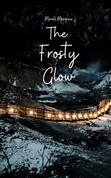 The Frosty Glow