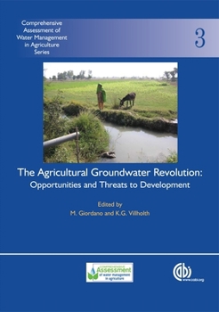 Hardcover Agricultural Groundwater Revolution: Comprehensive Assessment of Water Management in Agriculture Book
