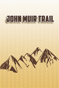 Paperback John Muir Trail: Wandertagebuch: John Muir Trail. Ein Logbuch zum Pilgern und Wandern mit vorgefertigten Seiten und viel Platz f?r dein [German] Book