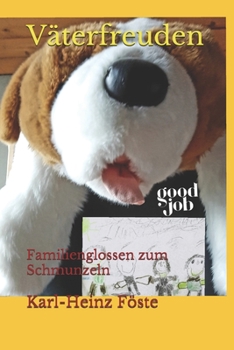 Paperback Väterfreuden: Familienglossen zum Schmunzeln [German] Book