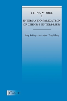 Paperback China Model and Internationalization of Chinese Enterprises Book