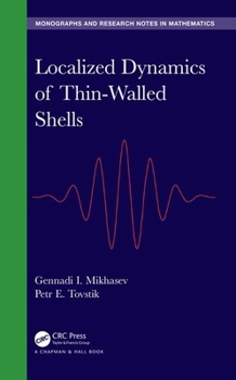 Hardcover Localized Dynamics of Thin-Walled Shells Book