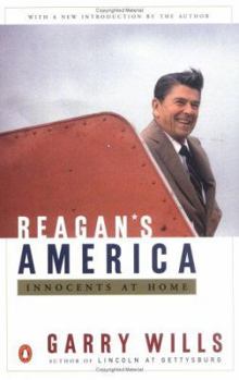 Reagan's America: Innocents at Home
